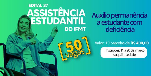 IFMT lança edital para permanência de estudantes com deficiência